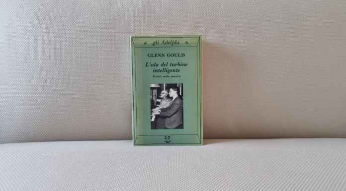 Glenn Gould: L’ala del turbine intelligente